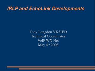 IRLP and EchoLink Developments