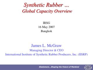 Synthetic Rubber … Global Capacity Overview