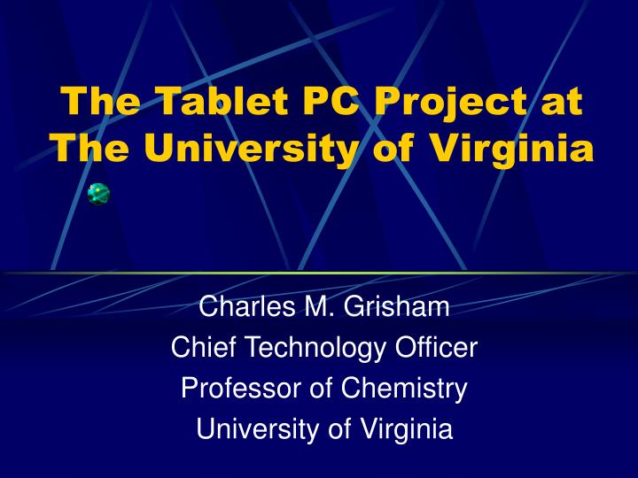 the tablet pc project at the university of virginia