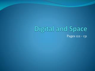 Digital and Space