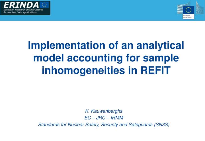 implementation of an analytical model accounting for sample inhomogeneities in refit