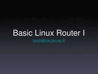 Basic Linux Router I