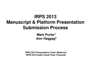 IRPS 2013 Manuscript &amp; Platform Presentation Submission Process