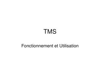 TMS