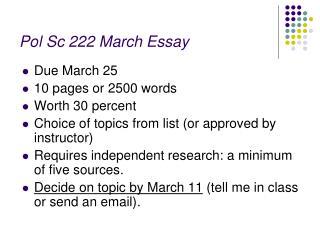 Pol Sc 222 March Essay