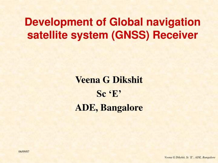 development of global navigation satellite system gnss receiver