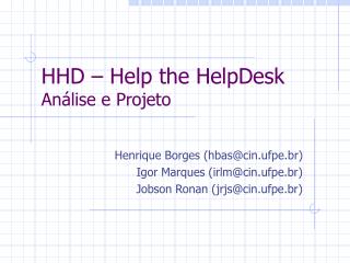 hhd help the helpdesk an lise e projeto
