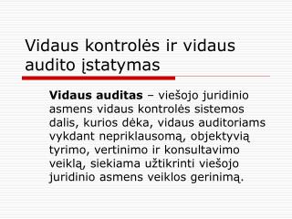 vidaus kontrol s ir vidaus audito statym as