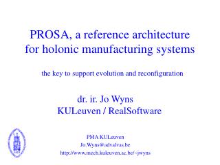 PROSA, a reference architecture for holonic manufacturing systems