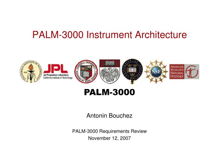 palm 3000 instrument architecture