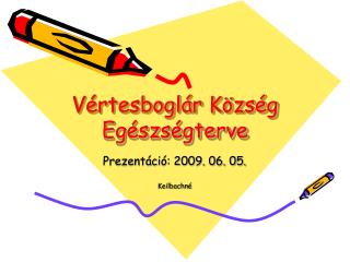 v rtesbogl r k zs g eg szs gterve