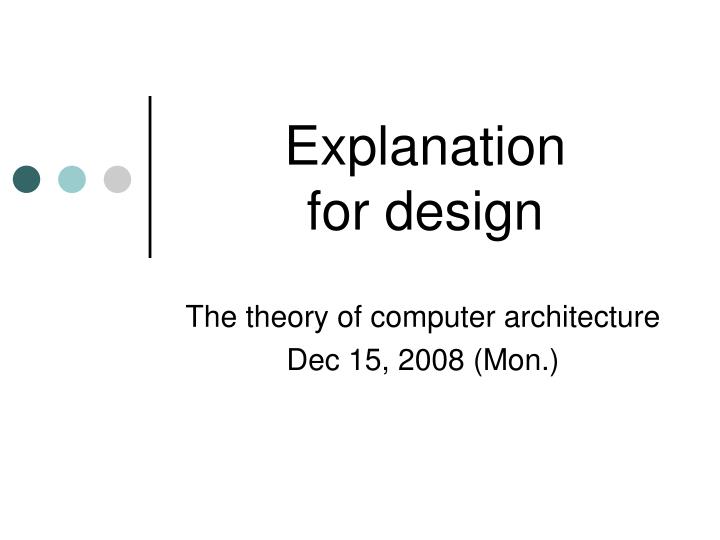 explanation for design