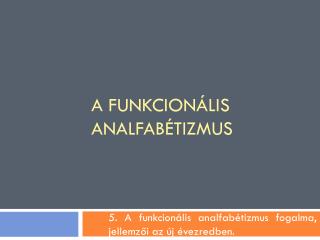a funkcion lis analfab tizmus