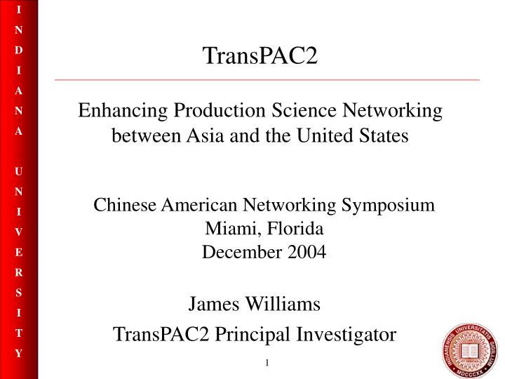 transpac2 enhancing production science networking between asia and the united states