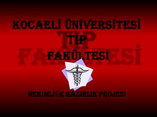 kocael n vers tes tip fak ltes