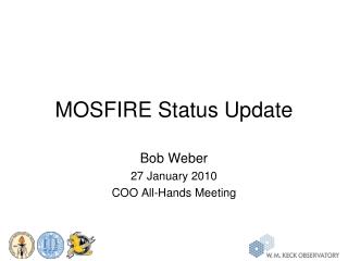 MOSFIRE Status Update