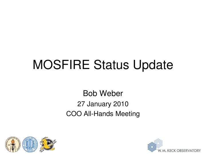 mosfire status update