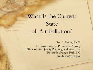 What Is the Current State of Air Pollution?