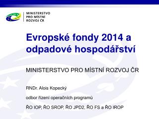 Evropské fondy 2014 a odpadové hospodářství