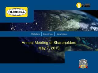 Annual Meeting of Shareholders May 7, 2013