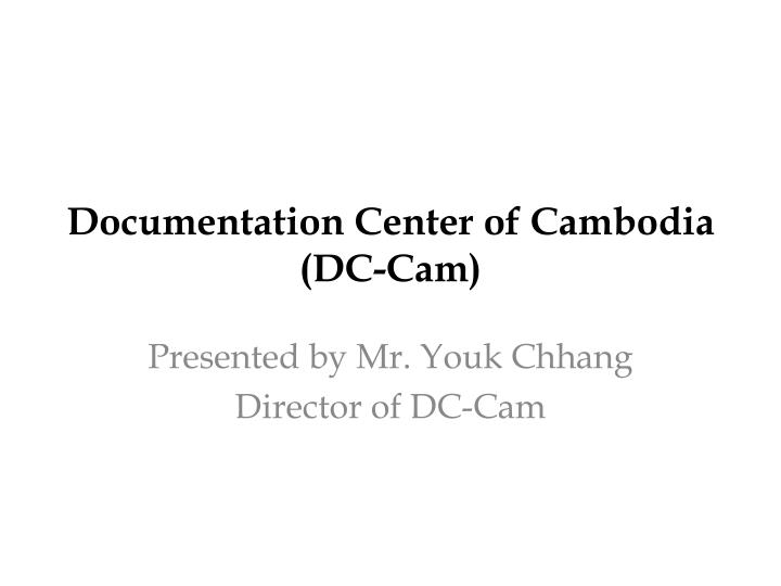 documentation center of cambodia dc cam