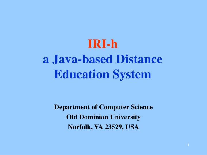 iri h a java based distance education system