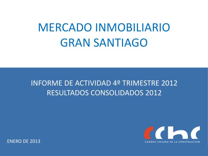 mercado inmobiliario gran santiago