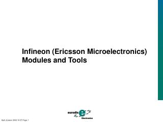 Infineon (Ericsson Microelectronics) Modules and Tools