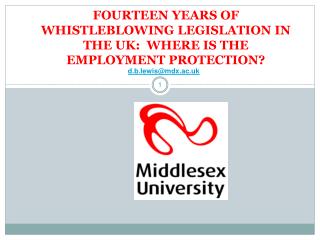 FOURTEEN YEARS OF WHISTLEBLOWING LEGISLATION IN THE UK: WHERE IS THE EMPLOYMENT PROTECTION?