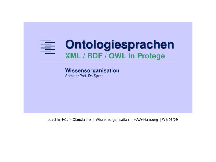 ontologiesprachen xml rdf owl in proteg