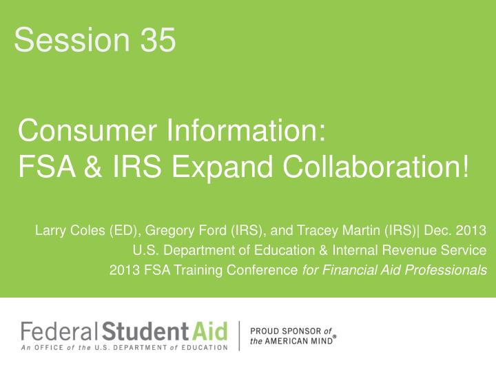 consumer information fsa irs expand collaboration