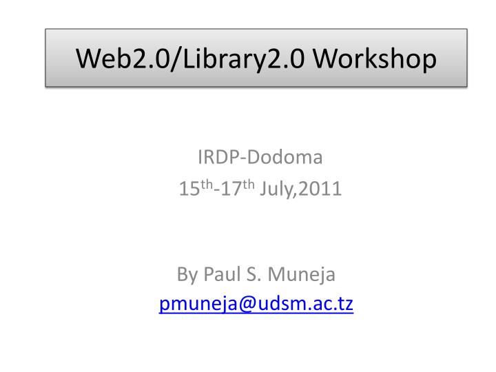 web2 0 library2 0 workshop