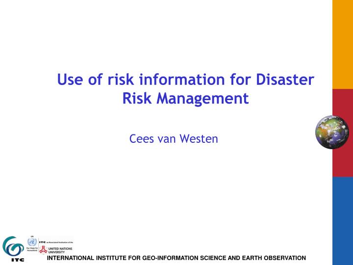 use of risk information for disaster risk management