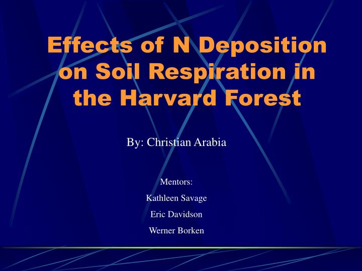 effects of n deposition on soil respiration in the harvard forest