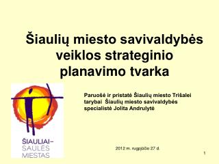 iauli miesto savivaldyb s veiklos strateginio planavimo tvarka