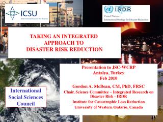 Presentation to JSC-WCRP Antalya, Turkey Feb 2010 Gordon A. McBean, CM, PhD, FRSC