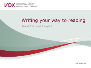 Writing your way to reading