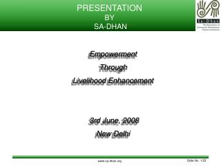 PRESENTATION BY SA-DHAN