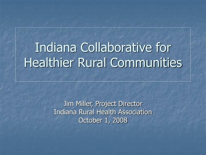 indiana collaborative for healthier rural communities