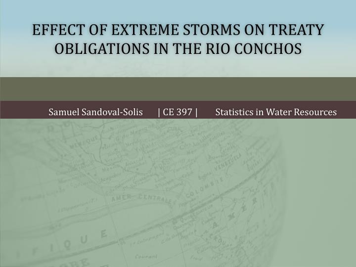effect of extreme storms on treaty obligations in the rio conchos