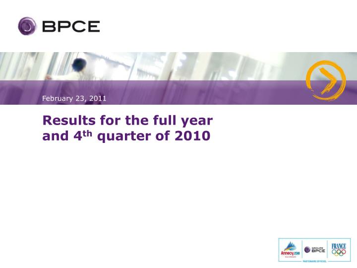 results for the full year and 4 th quarter of 2010