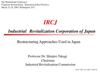 IRCJ Industrial Revitalization Corporation of Japan