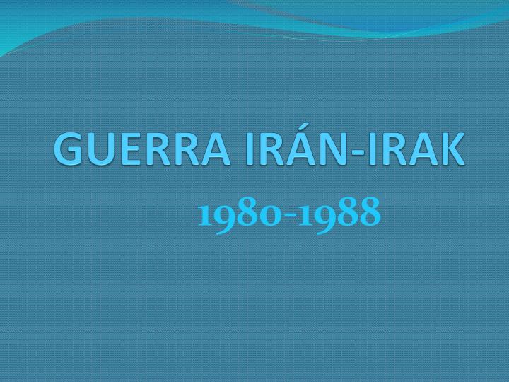 guerra ir n irak