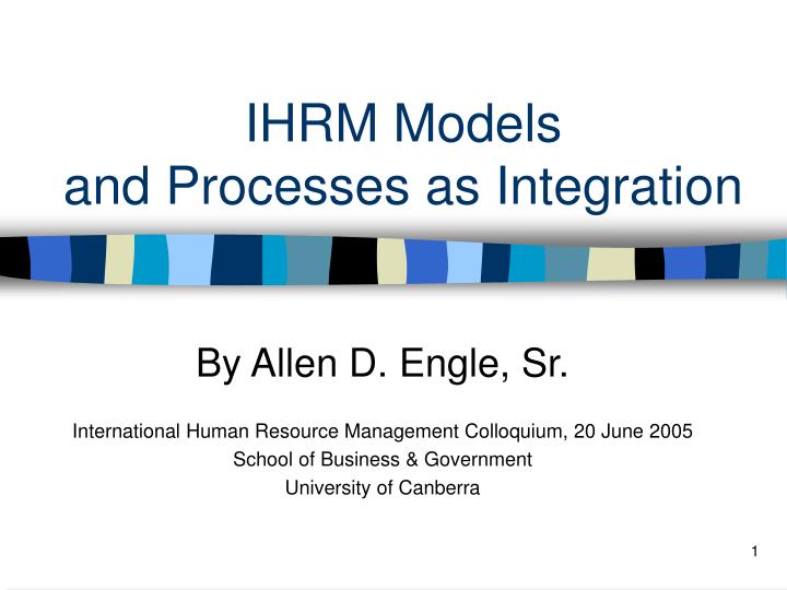 ihrm models and processes as integration