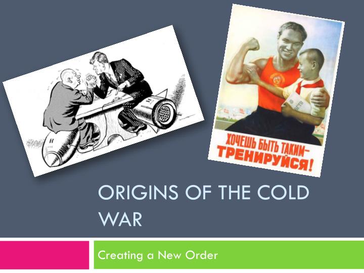 origins of the cold war