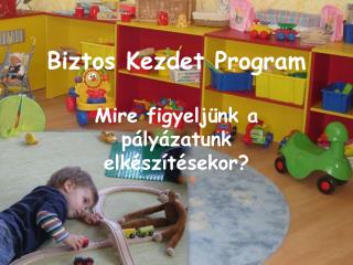 biztos kezdet program