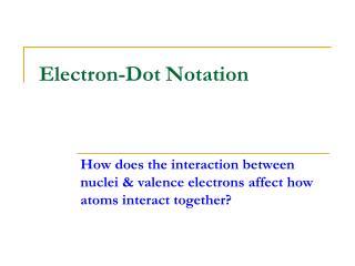 Electron-Dot Notation
