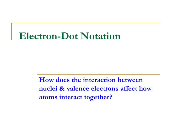 electron dot notation