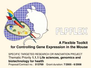 A Flexible Toolkit for Controlling Gene Expression in the Mouse