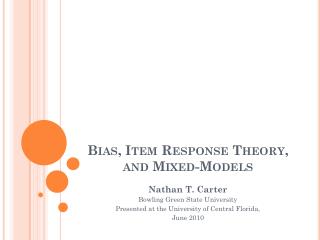 Bias, Item Response Theory, and Mixed-Models